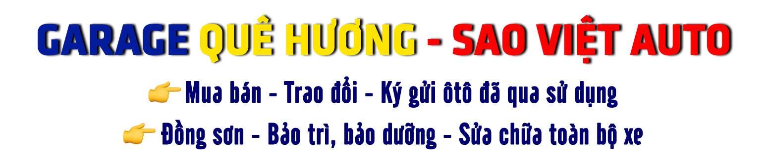 Garage Quê Hương - Ô Tô Sao Việt