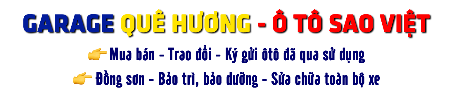 Garage Quê Hương - Ô Tô Sao Việt